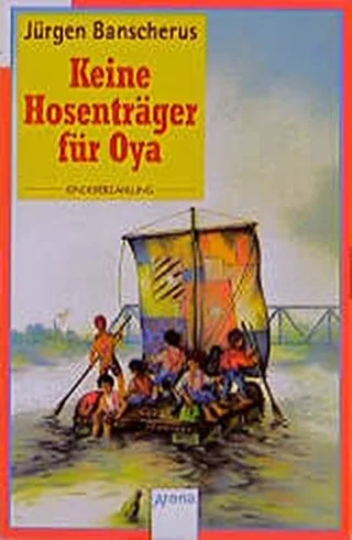 Keine Hosenträger für Oya (Arena Taschenbücher)