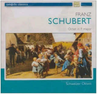 Schubert: Octet F Major D803 Op.166 [Audio CD] Franz Schubert Schweizer Oktett