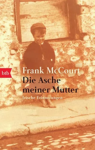 Die Asche meiner Mutter: Irische Erinnerungen [Taschenbuch] [1998] McCourt Frank Rowohlt Harry