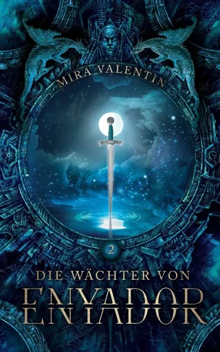Die Wächter von Enyador (Enyador-Saga)