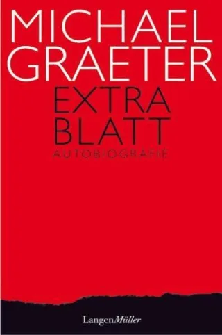 Extrablatt [Gebundene Ausgabe] [2009] Graeter Michael