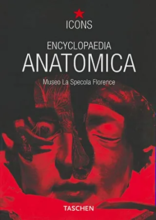 ICONS Encyclopaedia Anatomica: Museo La Specola Florence