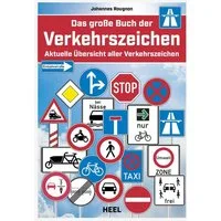 Das große Buch der Verkehrszeichen / Tim Saathoff
