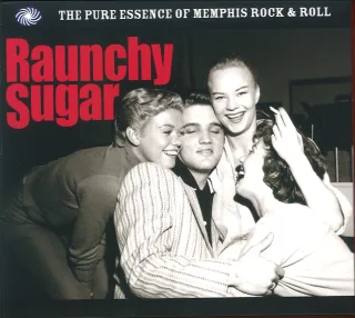 Raunchy Sugar-Memphis Rock'n Roll