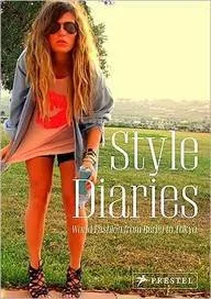Style Diaries World Fashion from Berlin to Tokyo by Werle Simone ( Author ) ON Sep-01-2010 Hardback