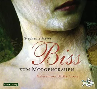 Bis(s) zum Morgengrauen: 6 CDs
