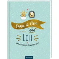 Oma & Opa und ich / diverse, Unser besonderes Erinnerungsbuch