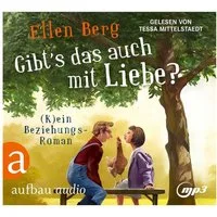 Aufbau Verlag Hörspiel Gibt's das auch mit Liebe?