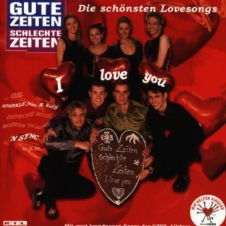 Gute Zeiten - Schlechte Zeiten: I Love You