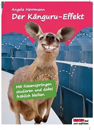 Der Känguru-Effekt: Mit Riesensprüngen studieren und dabei fröhlich bleiben