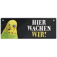 speecheese Metallschild Metallschild mit Wellensittich grün Motiv und Spruch: Hier wachen wir!