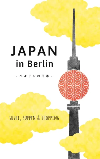 Japan in Berlin: Sushi Suppen und Shopping