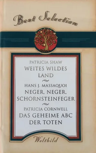 Best Selection - Weites wildes Land / Neger Neger Schornsteinfeger / Das Geheime ABC der Toten