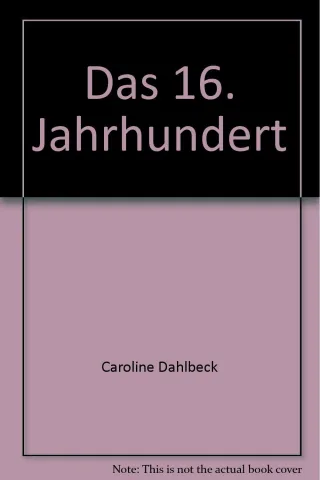 Das 16. Jahrhundert