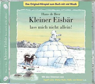 Kleiner Eisbär lass mich nicht allein! - CD . Das Original-Hörspiel zum Buch mit viel Musik [Audio CD] Larsder Kleine Eisbär