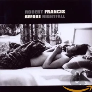 Before Nightfall [Audio CD] Francis Robert
