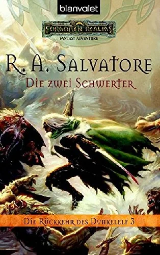 Die Rückkehr des Dunkelelf 3: Die zwei Schwerter [Taschenbuch] [2005] Salvatore Robert A. Winter Regina