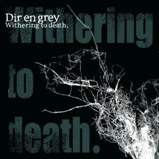 Withering to Death [Audio CD] Dir en grey