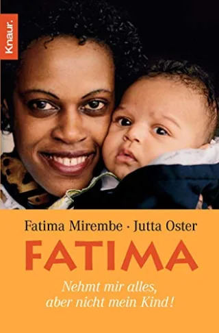 Fatima: Nehmt mir alles aber nicht mein Kind!