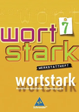 wortstark - Hauptschulen in Nordrhein-Westfalen - Ausgabe 2008: Werkstattheft 7