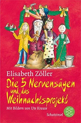 Die 5 Nervensägen und das Weihnachtsprojekt