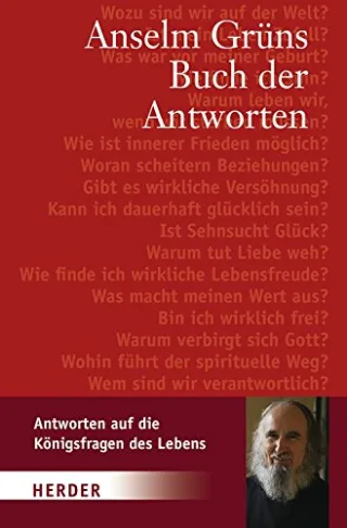 Anselm Grüns Buch der Antworten [Gebundene Ausgabe] [2007] Lichtenauer Anton Grün Anselm