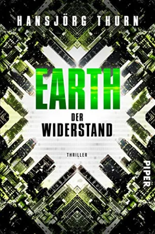 Earth ? Der Widerstand (Earth 2): Thriller