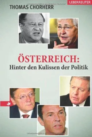 Österreich: Hinter den Kulissen der Politik