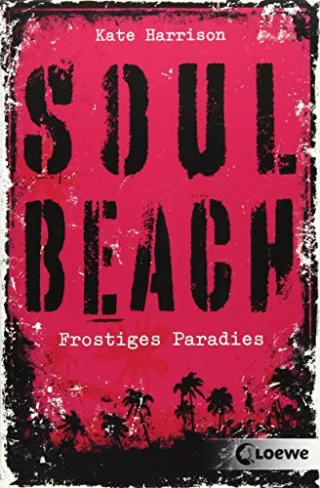 Soul Beach - Frostiges Paradies: Band 1
