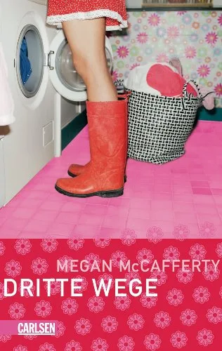 Jessica-Darling-Serie Band 3: Dritte Wege [Taschenbuch] [2010] McCafferty Megan Herzke Ingo