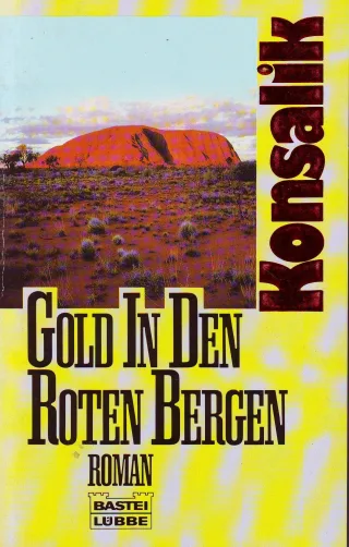 Gold in den roten Bergen - Roman