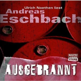 Ausgebrannt: STARS. [Audio CD] [2008] Eschbach Andreas Noethen Ulrich
