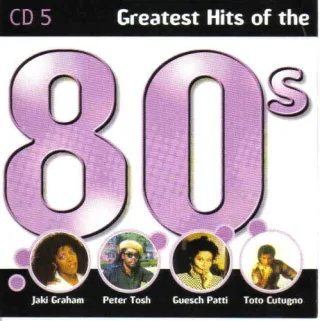 GREATEST HITS OF THE 80'S - CD 5 (UK Import)