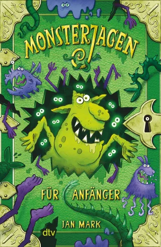 Monsterjagen für Anfänger (Die Monsterjagen für Anfänger-Reihe Band 1)