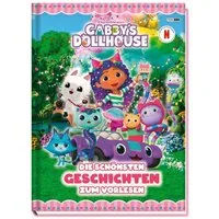 Gabby's Dollhouse: Die schönsten Geschichten zum Vorlesen / Claudia Weber