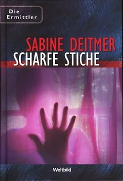 Scharfe Stiche (Die Ermittler)