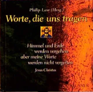 Worte die uns tragen