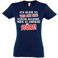 Youth Designz Print-Shirt "Ich bleibe so wie ich bin" Damen T-Shirt frechen lustigen Aufdruck mit witzigen Print für Frauen