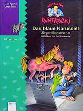 Ein Fall für Kwiatkowski Das blaue Karussell
