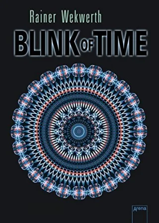 Blink of Time [Gebundene Ausgabe] [2015] Wekwerth Rainer