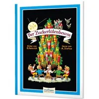 Der Zuckertütenbaum / Albert Sixtus