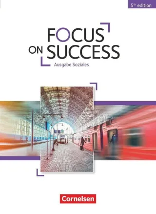 Focus on Success - 5th Edition - Soziales: B1-B2 - Schülerbuch