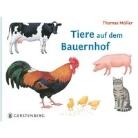 Tiere auf dem Bauernhof / Thomas Müller