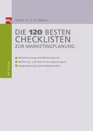 Die 140 besten Checklisten zur Marketingplanung (Checklisten und Handbücher)
