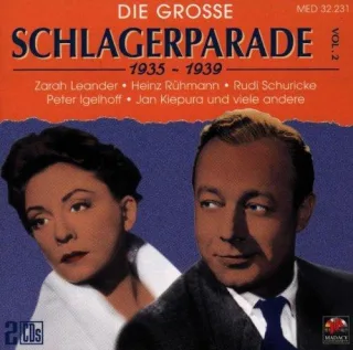 Die Grosse Schlagerparade Vol. 2: 1935 - 1939