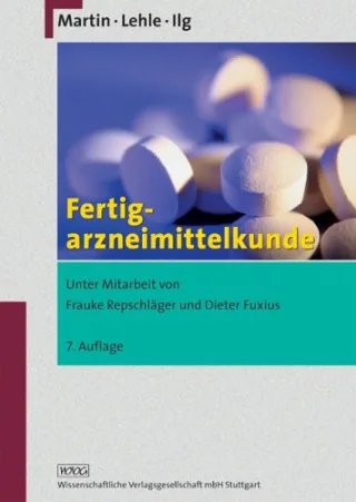 Fertigarzneimittelkunde [Broschiert] [2005] Martin Jörg Lehle Peter Ilg Wolfgang