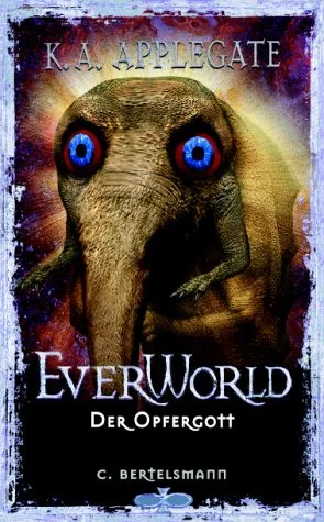 Everworld Bd.8 Der Opfergott