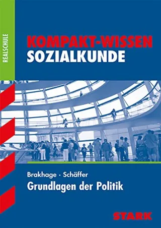 Kompakt-Wissen Realschule - Sozialkunde - Grundlagen der Politik