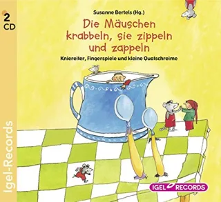 Die Mäuschen krabbeln sie zippeln und zappeln. Kniereiter Fingerspiele und kleine Quatschreime