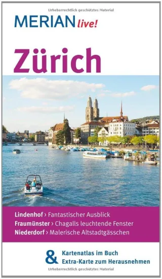 Zürich: Mit Kartenatlas im Buch und Extra-Karte zum Herausnehmen (MERIAN live)